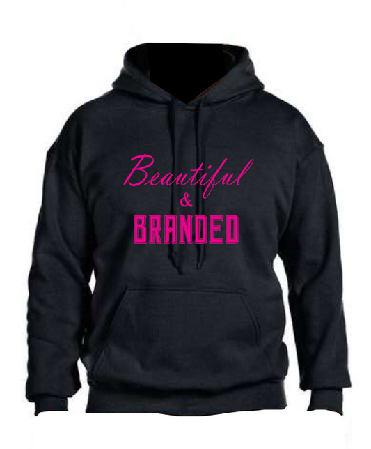 Beautiful & BRANDED Hoodie